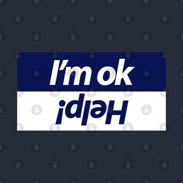 I'm ok funny design for car people by GreenGuyTeesStore