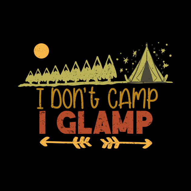 I dont Camp i Glamp by JohnRelo