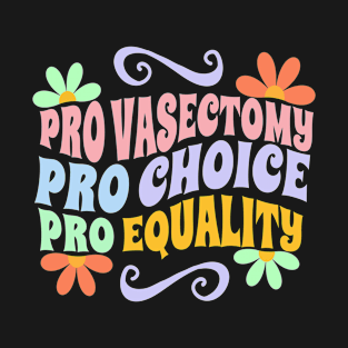 Vasectomies Prevent Abortions Shirt, ProChoice T-Shirt, Feminist TShirt, Bans Off Our Bodies Tee, Protest Apparel, Reproductive Rights Top T-Shirt