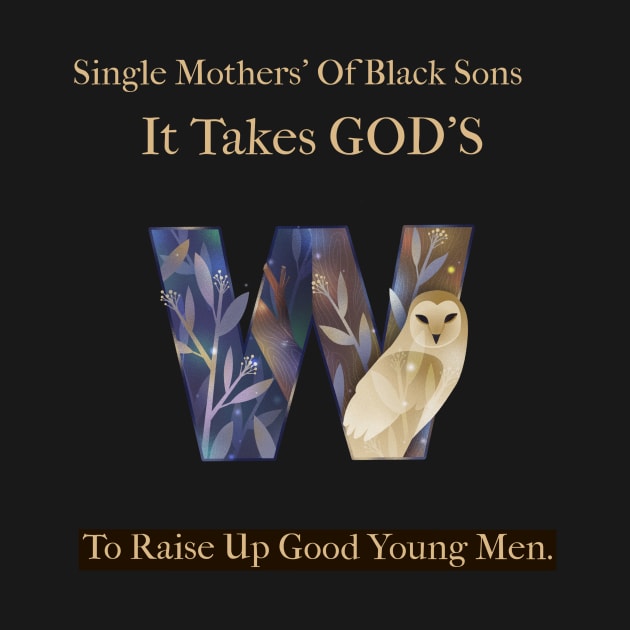 Mothers Of Black Sons by Pod11 Prints