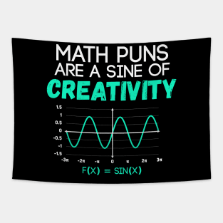 Math Puns Are Sine of Creativity Funny Math Teacher Tapestry