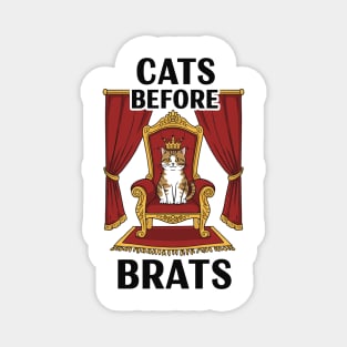 Cats Before Brats Magnet