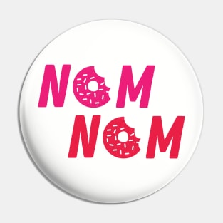 Fun Nom Nom Donuts Cartoon Tee Pin