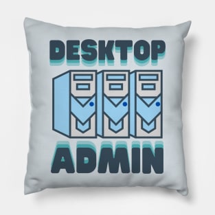 Desktop Administrator Pillow