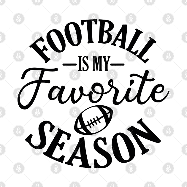 Football is my favorite season Just a proud Soccer Mom by uncommontee