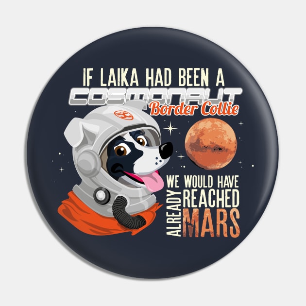 If Laika Had been a Border Collie Pin by DoggyGraphics