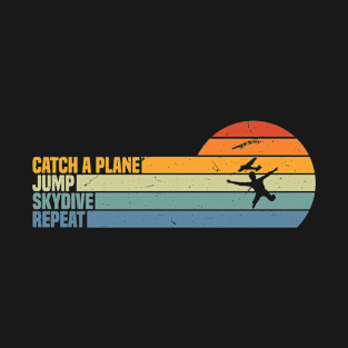 Funny Skydiving Plane Jump Skydive Repeat T-Shirt