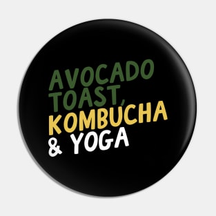 Avocado Toast, Kombucha & Yoga Pin