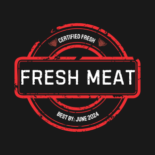 Fresh Meat - Best By T-Shirt