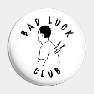 Bad luck club Pin