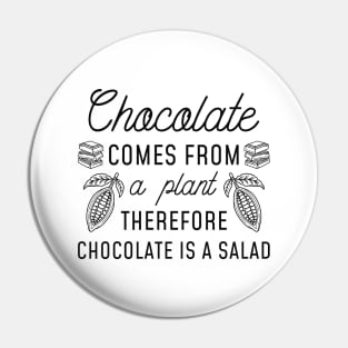 Chocolate Salad Pin