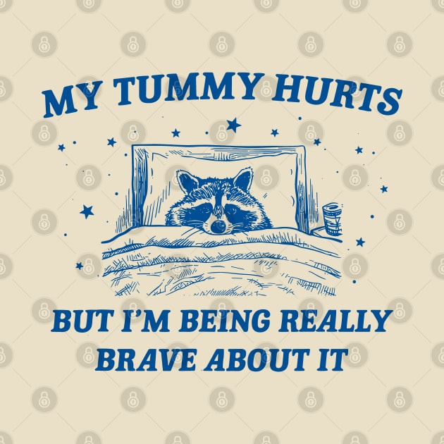 My Tummy Hurts Funny Raccoon Retro Cartoon Meme Old Cartoon by KC Crafts & Creations