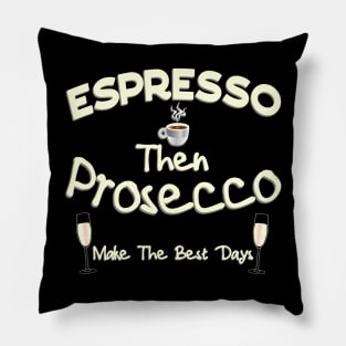 Espresso then Prosecco Pillow