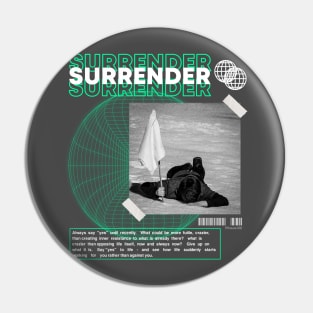 Surrender Pin