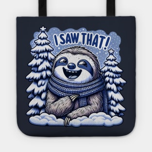 I Saw That meme Sloth Christmas Trees Snow Tote