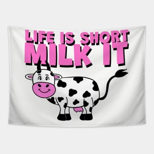 Cow Lover Funny Cow Quotes Life Is Short Milk It Tapestry