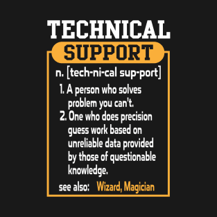 Technical Support Funny Computer Engineer T-Shirt