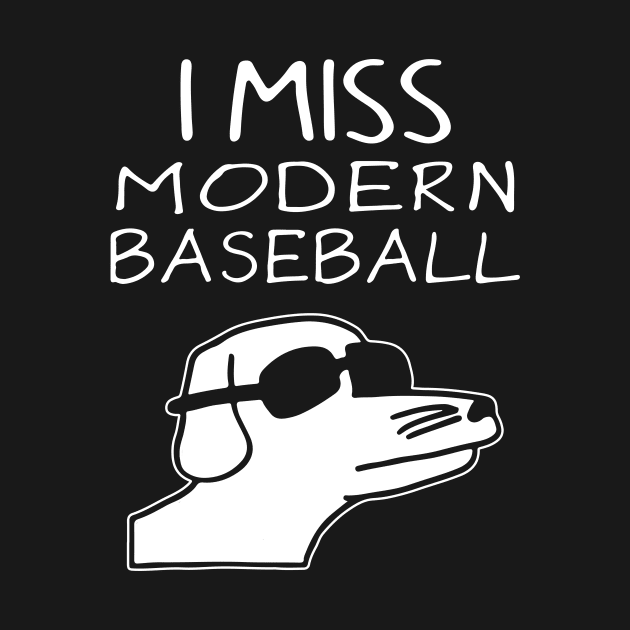 I Miss Modern Baseball by MakgaArt