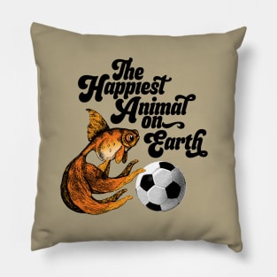 Happiest Animal On Earth - Goldfish Pillow