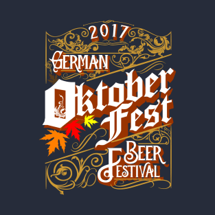 Vintage Oktoberfest Beer Festival 2017 Non Distressed T-Shirt