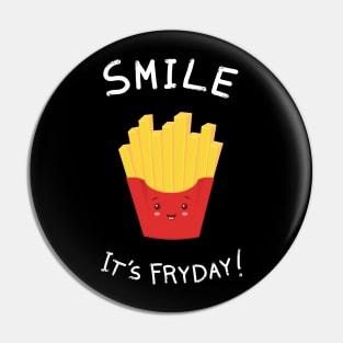 Fryday Pin