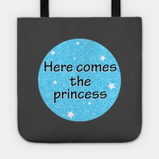 Here comes the princess Tote