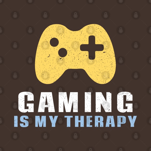 Gaming is My Therapy by cacostadesign