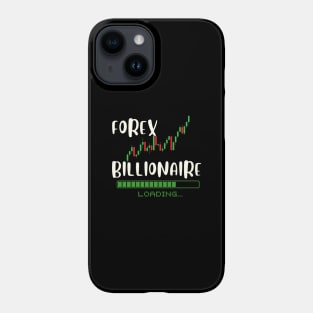 forex billionaire loading Phone Case