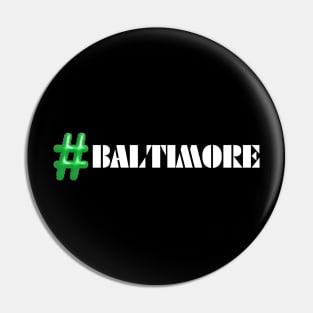 #BALTIMORE SET Pin