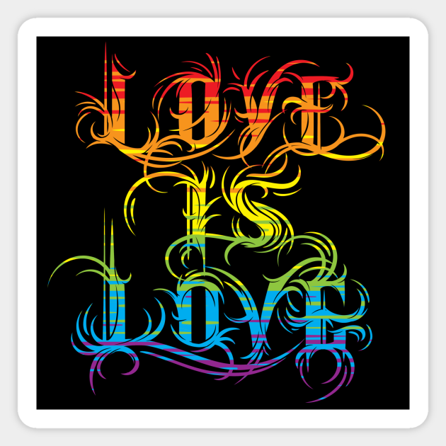 Love is Love - Gay Queer Pride - Gay Pride - Sticker