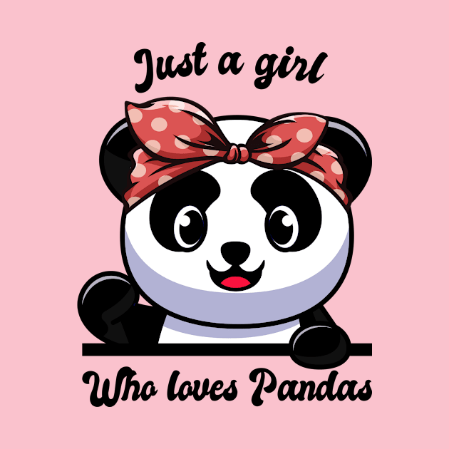 Just a girl who loves Pandas Panda with red headband by POS