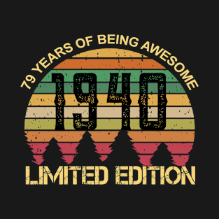 79 Years Of Being Awesome Limited Edition 79th Birthday Gift T-Shirt