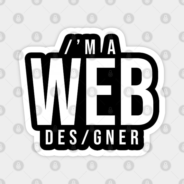 Webdesign Developer Web Design Website Designer Magnet by dr3shirts