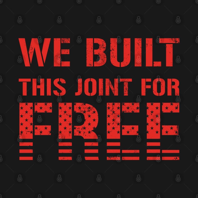 We Built This Joint For Free by CF.LAB.DESIGN