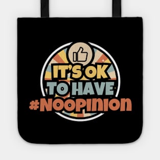 #NoOpinion | No opinion | Family Dinner | Community Gathering | Peace | Thanksgiving | Christmas | Xmas Tote