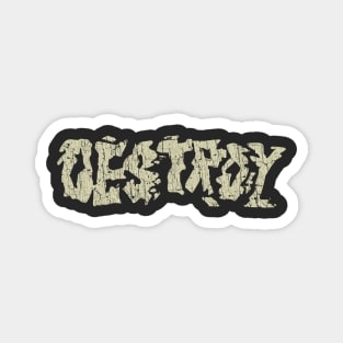 Destroy Classic Punk 1977 Magnet