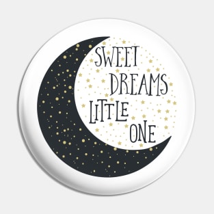 Sweet Dreams Little One Pin