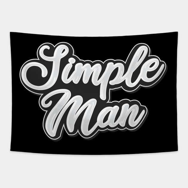 Simple man typography Tapestry by Aldyz