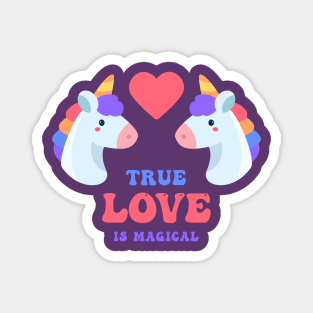 True Love is Magical Magnet