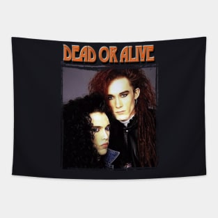 Dead or alive band Tapestry