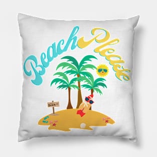 summer beach please Pillow