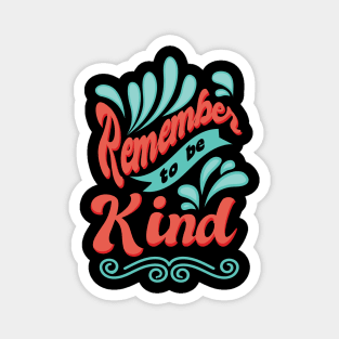 'Remember To Be Kind' Food and Water Relief Shirt Magnet