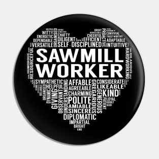 Sawmill Worker Heart Pin