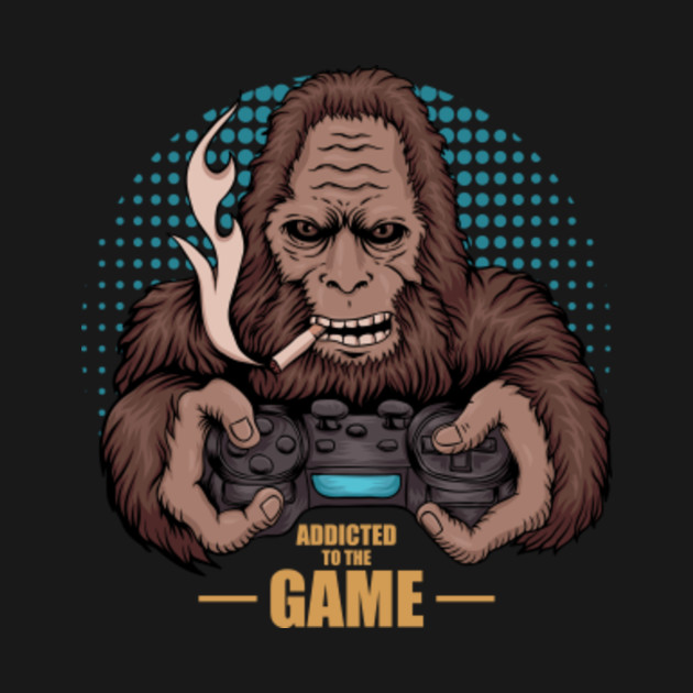 Disover bigfoot addicted to game - bigfoot gamer - Bigfoot - T-Shirt