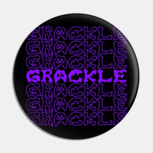 Grackle Repeating Text Pin