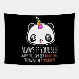 'Always Be A Pandicorn' Funny Panda Gift Tapestry