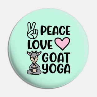 Peace Love and Goat Yoga Fitness Funny Pin