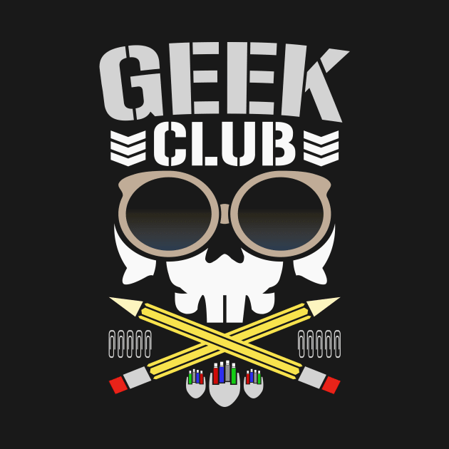 GEEK CLUB (BULLET CLUB PARODY) by KVLI3N