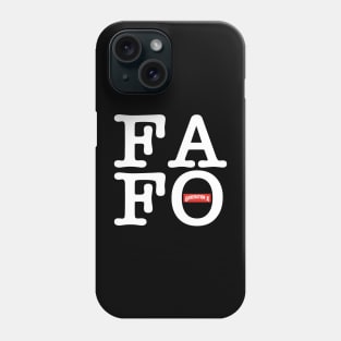 Gen X FAFO Phone Case