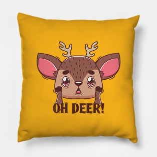 Oh Deer! pun design Pillow